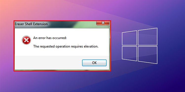 Just how To Fix “The Requested Operation Requires Elevation”