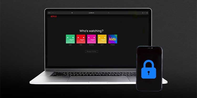 Exactly how To Lock Your Netflix Profile
